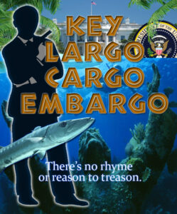 Key Largo Cargo Embargo